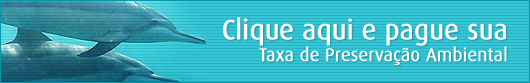 Pagamento da Taxa de Preserva&ccedil;&atilde;o Ambiental - TPA - Fernando de Noronha